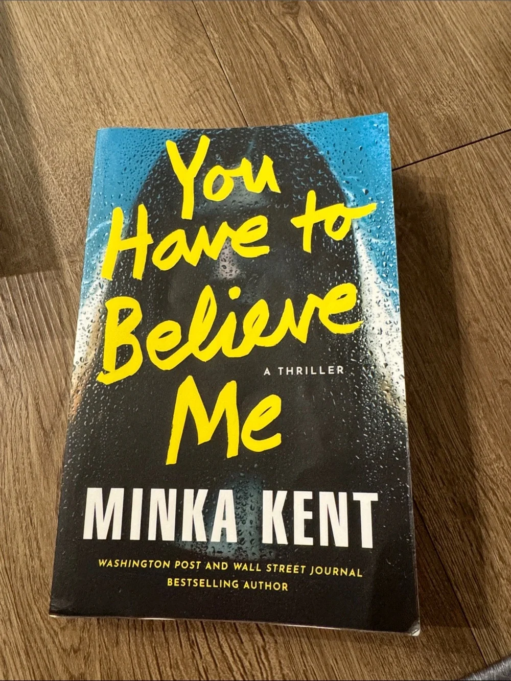 'You Have to Believe Me' Thriller Paperback - Black & Yellow